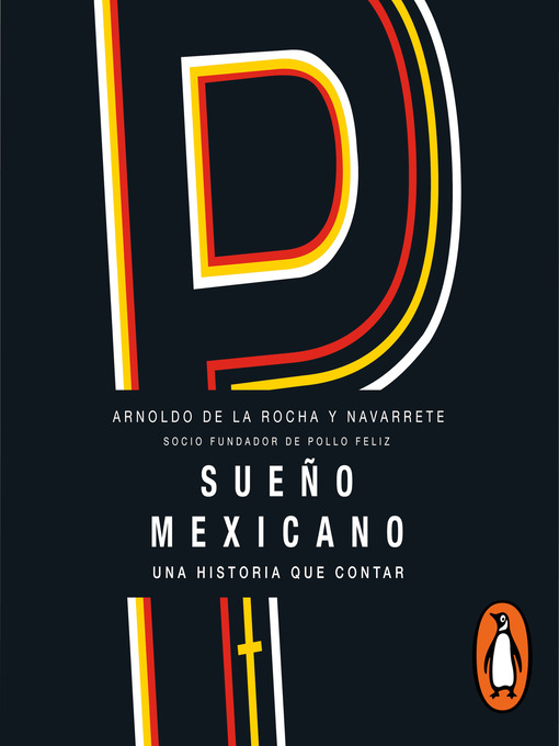 Title details for Sueño mexicano by Arnoldo de la Rocha y Navarrete - Available